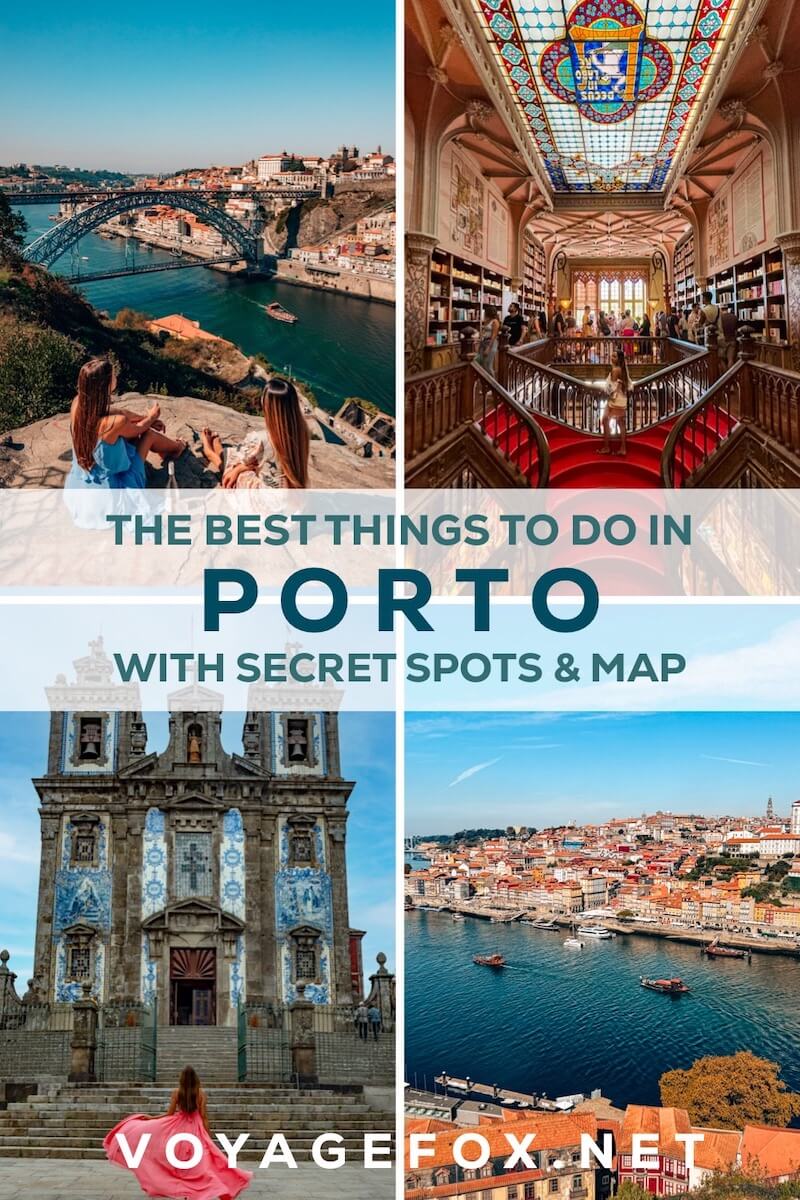 the best things to do in Porto, with sights and secret spots as well as photo spots in Porto